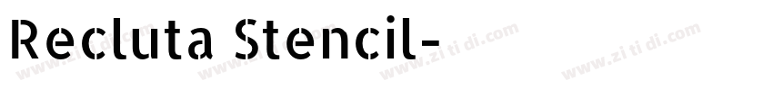 Recluta Stencil字体转换